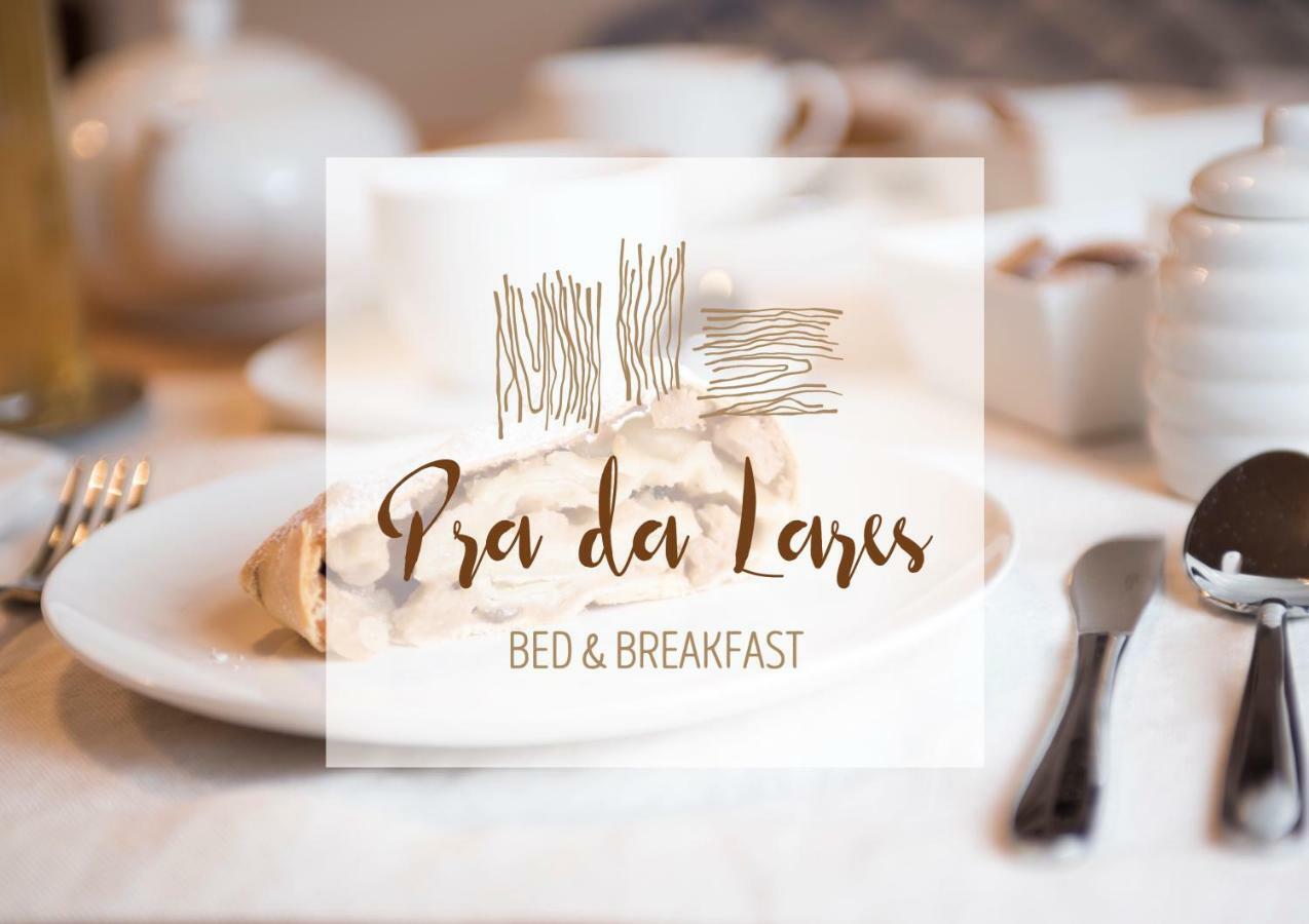 B&B Pra Da Lares Ton Ngoại thất bức ảnh